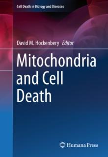 Mitochondria and Cell Death