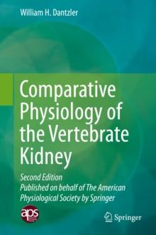 Comparative Physiology of the Vertebrate Kidney