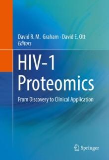 HIV-1 Proteomics : From Discovery to Clinical Application