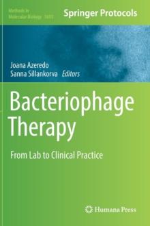 Bacteriophage Therapy : From Lab to Clinical Practice