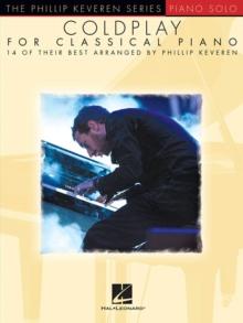 Coldplay for Classical Piano : The Phillip Keveren Series