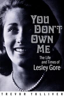 You Don't Own Me : The Life and Times of Lesley Gore