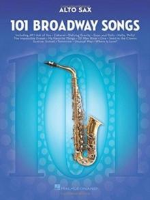 101 Broadway Songs for Alto Sax