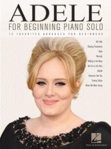 Adele for Beginning Piano Solo : 10 Favorites