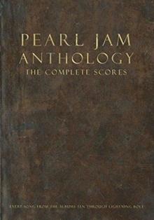 Pearl Jam Anthology - The Complete Scores : Hardcover