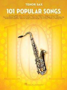 101 Popular Songs : For Tenor Sax