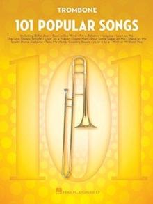 101 Popular Songs : For Trombone