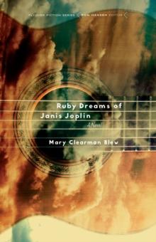 Ruby Dreams of Janis Joplin : A Novel