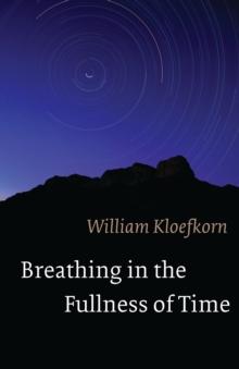 Breathing in the Fullness of Time