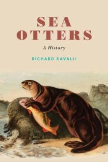 Sea Otters : A History