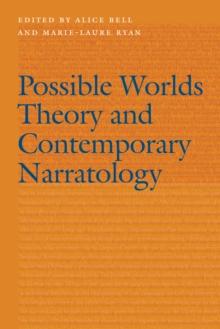 Possible Worlds Theory and Contemporary Narratology