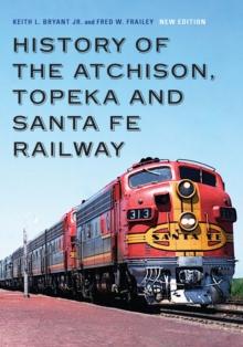 History of the Atchison, Topeka and Santa Fe Railway