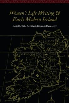 Women's Life Writing and Early Modern Ireland