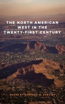 The North American West in the Twenty-First Century