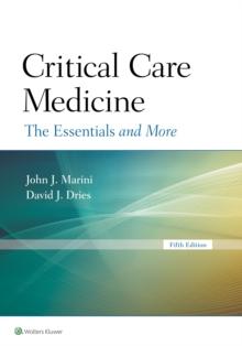 Critical Care Medicine : The Essentials and More