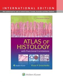 Atlas Of Histology With Functional Correlations