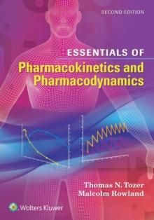 Essentials of Pharmacokinetics and Pharmacodynamics