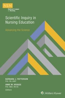 Scientific Inquiry in Nursing Education : Advancing the Science