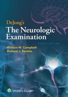 DeJong's The Neurologic Examination