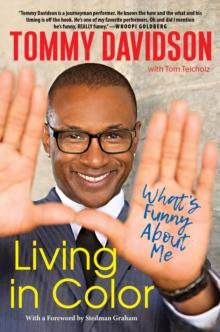 Living in Color: What's Funny About Me : Stories from In Living Color, Pop Culture, and the Stand-Up Comedy Scene of the 80s & 90s