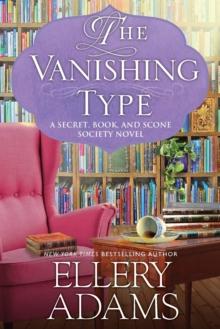 The Vanishing Type : A Charming Bookish Cozy Mystery