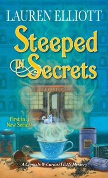 Steeped in Secrets : A Magical Mystery