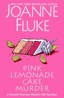 Pink Lemonade Cake Murder : A Delightful & Irresistible Culinary Cozy Mystery with Recipes