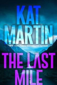 The Last Mile : An Action Packed Novel of Suspense