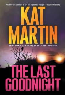 The Last Goodnight : A Riveting New Thriller