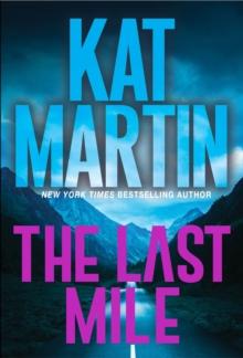 The Last Mile : An Action Packed Novel of Suspense