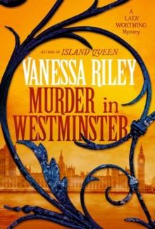 Murder in Westminster : A Riveting Regency Historical Mystery