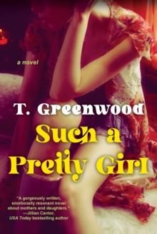 Such a Pretty Girl : A Captivating Historical Novel