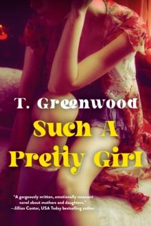 Such a Pretty Girl : A Captivating Historical Novel