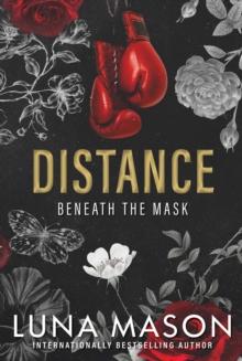 Distance : A Dark Mafia Romance