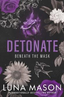 Detonate : A Dark Mafia Romance