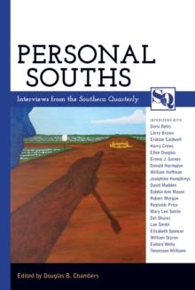 Personal Souths : Interviews from the Southern Quarterly