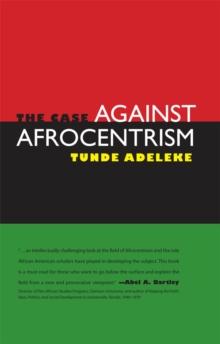 The Case against Afrocentrism