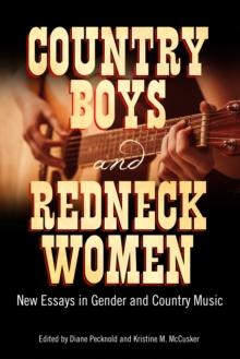 Country Boys and Redneck Women : New Essays in Gender and Country Music