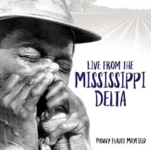 Live from the Mississippi Delta