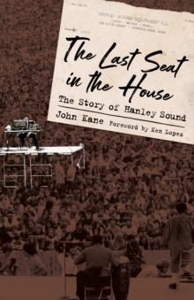 The Last Seat in the House : The Story of Hanley Sound