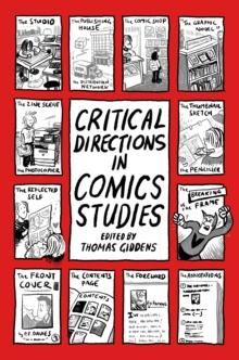 Critical Directions in Comics Studies