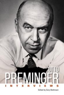 Otto Preminger : Interviews