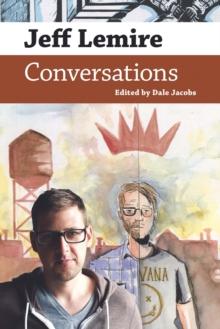 Jeff Lemire : Conversations