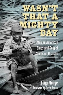 Wasn't That a Mighty Day : African American Blues and Gospel Songs on Disaster