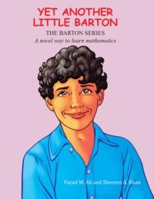 Yet Another Little Barton : A Novel Way to Learn Mathematics