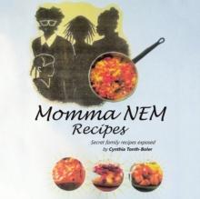 Momma Nem Recipes : Secret Family Exposed