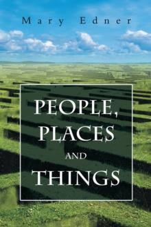 People, Places and Things