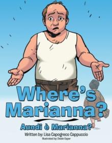 Where'S Marianna? : Aundi E Marianna?