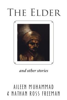 The Elder : And Other Stories