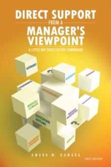 Direct Support from a Manager's Viewpoint : A Little Day Habilitation Companion